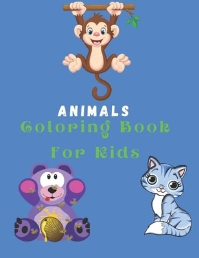 Cover for Jhoncoloring · Animals Coloring Book For Kids: Coloring Pages High-Quality (100 Pages) (Taschenbuch) (2021)