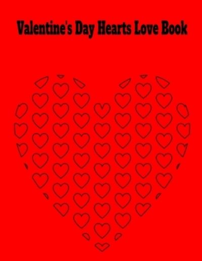 Cover for Donfrancisco Inc · Valentine's Day Hearts Love Book (Paperback Book) (2021)