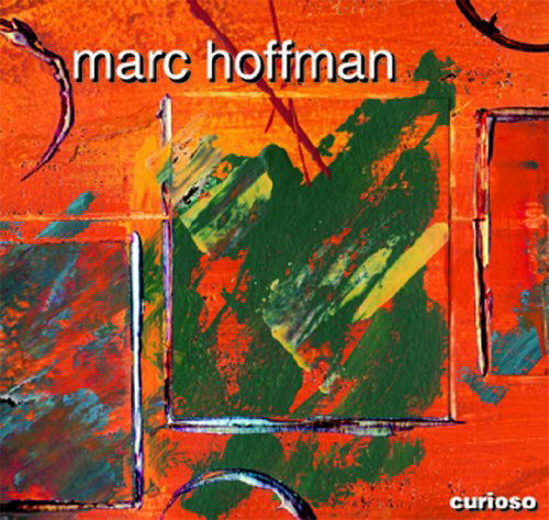 Cover for Marc Hoffman · Curioso (CD) (2010)