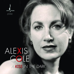 Kiss in the Dark - Alexis Cole - Música - INAKUSTIK - 0090368036667 - 2 de setembro de 2014