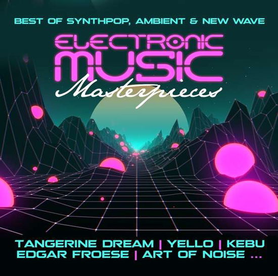 Cover for Electronic Music Masterpieces (CD) (2019)