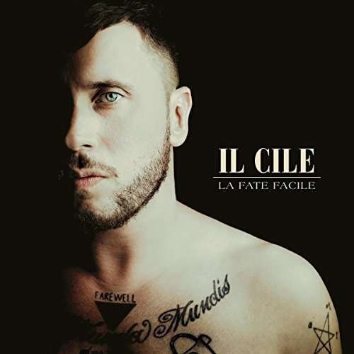 Cover for Il Cile · La Fate Facile (CD) (2017)