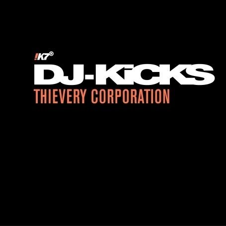 Cover for Thievery Corporation · Dj-kicks (CD) [Limited edition] (2011)