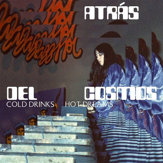 Cover for Atrás Del Cosmos · Cold Drinks, Hot Dreams (LP) (2024)