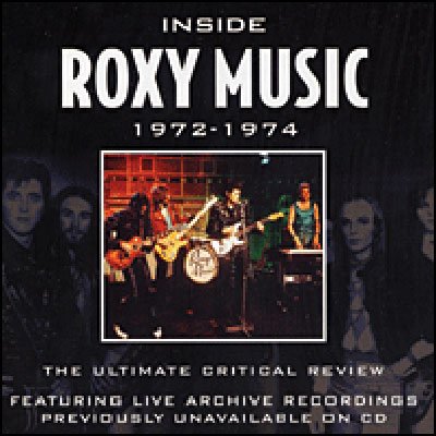 Cover for Roxy Music · Inside 72-74 (CD)