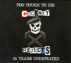 Cover for Cockney Rejects · Too Tough To Die (CD) (2014)