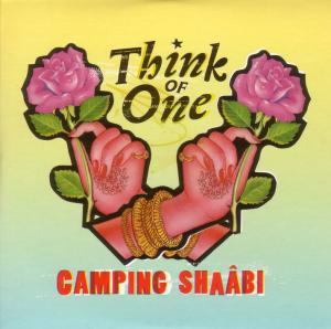 Camping Shaabi - Think Of One - Music - CRAMMED - 0876623005667 - December 2, 2022