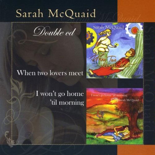 When Two Lovers Meet/i Won't Go Home til Morning - Sarah Mcquaid - Muzyka -  - 0884502303667 - 23 marca 2010