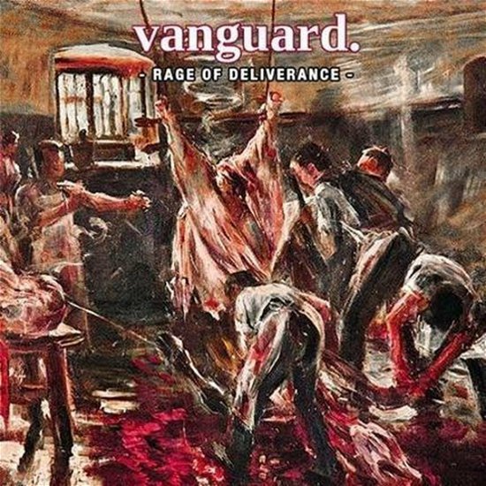 Rage Of Deliverance - Vanguard - Musikk - NEW AGE - 2090405441667 - 27. november 2020