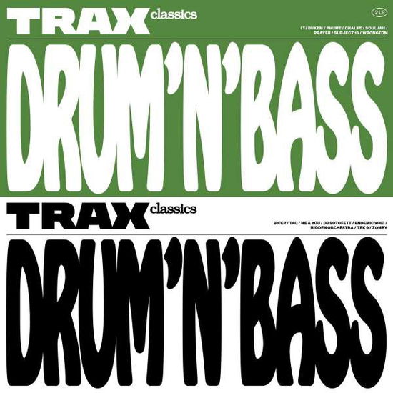 Various Artists · Trax Classics Drum N Bass (LP) [Remastered edition] (2022)