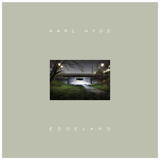 Edgeland - Karl Hyde - Music - BEAT RECORDS - 4523132111667 - April 10, 2013