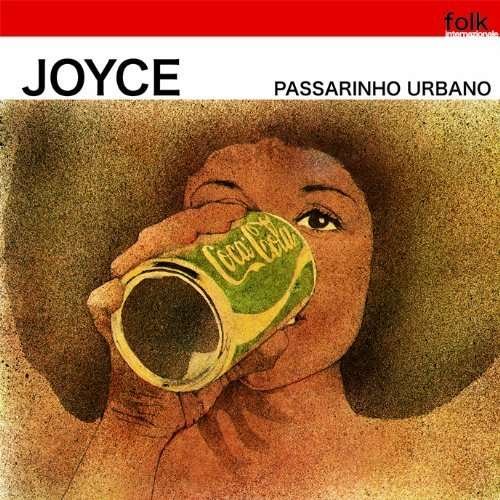 Passarinho Urbano - Joyce - Music - BOMBA RECORDS - 4562162306667 - January 18, 2014