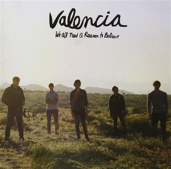 Cover for Valencia · Wi All Need A Reason To Believ (CD) [Japan Import edition] (2008)