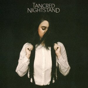 Cover for Tancred · Nightstand (CD) [Japan Import edition] (2018)