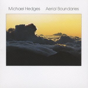 Cover for Michael Hedges · Aerial Boundaries (CD) [Remastered edition] (2008)