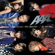 Cover for Aaa · Dream After Dream-yume Kara Sameta Yume- / Aitai to Omou Wake (CD) [Japan Import edition] (2010)