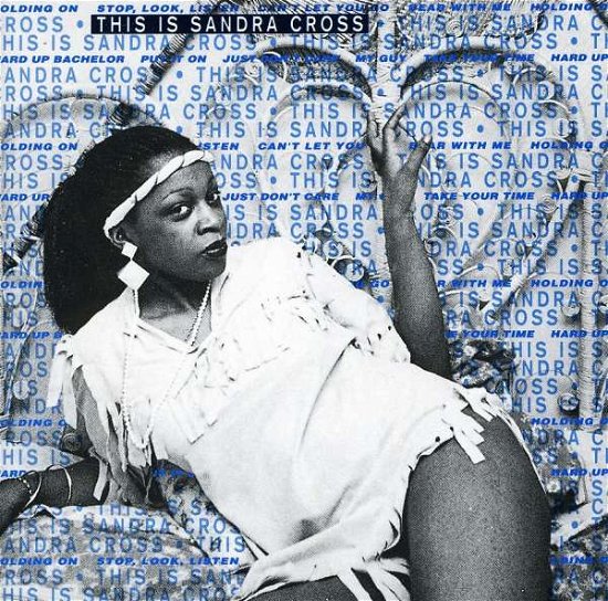 Cover for Sandra Cross · This Is Sandra Cross (CD) (2024)