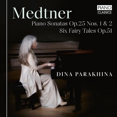 Medtner: Piano Sonatas Op.25 Nos.1 & 2/six Fairy Tales - Dina Parakhina - Muziek - PIANO CLASSICS - 5029365102667 - 3 maart 2023