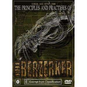 The Principles And Practices Of The Berzerker - The Berzerker - Movies - EARACHE - 5055006527667 - September 22, 2008