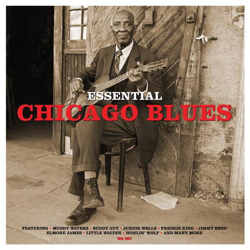 Essential Chicago Blues - Various Artists - Musik - NOT NOW - 5060397601667 - 3. oktober 2022