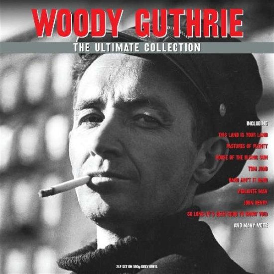 Ultimate Collection - Woody Guthrie - Música - NOTNV - 5060403742667 - 25 de mayo de 2018