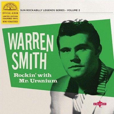 Cover for Warren Smith · Rockin' with Mr Uranium (LP) [Limited edition] (2020)