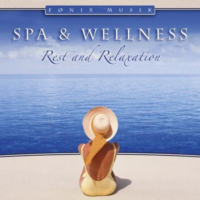 Spa & Wellness - Rest & Relaxation - V/A - Musik - FONIX MUSIC - 5709027212667 - 3. november 2005