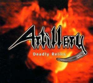 Cover for Artillery · Deadly Relics (CD) (2001)