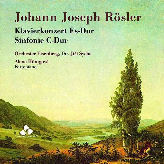Klavierkonzert Es Dur - Rosler / Honigova / Sycha - Music - KORAMANT - 7629999055667 - July 19, 2019