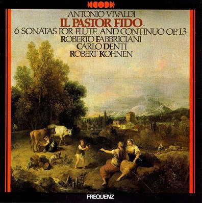 Cover for Fabbriciani Roberto / Denti Carlo / Kohnen Robert · Il Pastor Fido - 6 Sonatas for Flute and Continuo Op. 13 (CD) (1991)