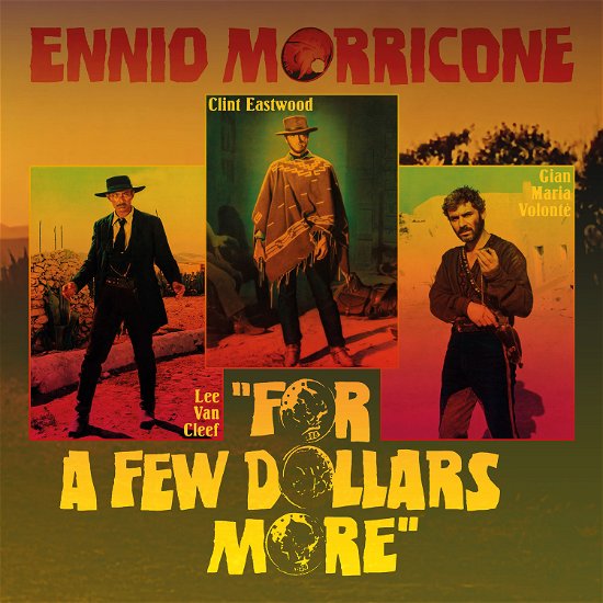 Cover for Ennio Morricone · For A Few Dollars More / Per Qualche Dollaro In Più (LP) (2024)