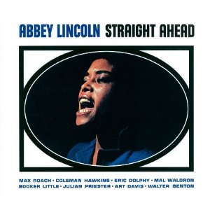 Cover for Abbey Lincoln · Straight Ahead (CD) [Bonus Tracks edition] (2012)