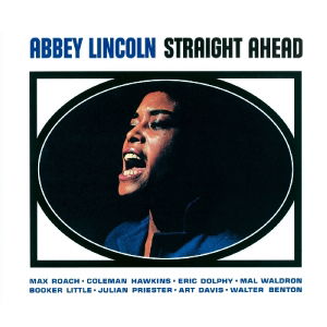 Straight Ahead - Abbey Lincoln - Music - AMERICAN JAZZ CLASSICS - 8436028699667 - 2012