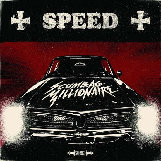 Speed - Scumbag Millionaire - Musik - SUBURBAN - 8716059012667 - 11. oktober 2018