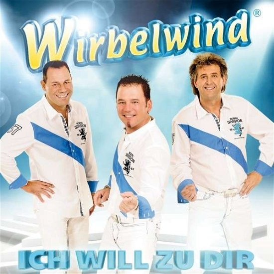 Cover for Wirbelwind · Ich Will Zu Dir (CD) (2014)