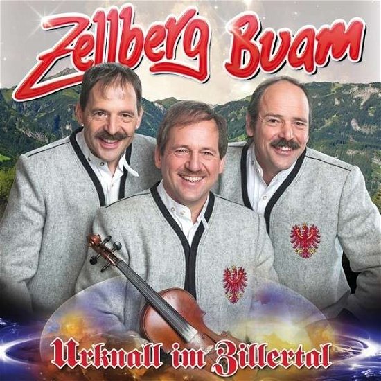 Urknall Im Zillertal - Zellberg Buam - Musik - MCP - 9002986711667 - 2. Mai 2014