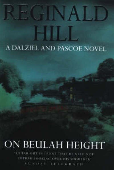 On Beulah Height - Reginald Hill - Bøger - HarperCollins Publishers - 9780002326667 - 16. februar 1998