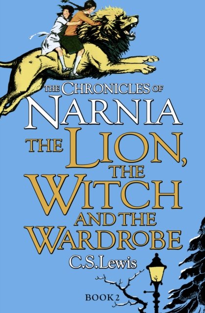 Cover for C. S. Lewis · The Lion, the Witch and the Wardrobe (Paperback Bog) (2010)