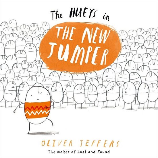 The New Jumper - The Hueys - Oliver Jeffers - Bøger - HarperCollins Publishers - 9780007420667 - 27. september 2012
