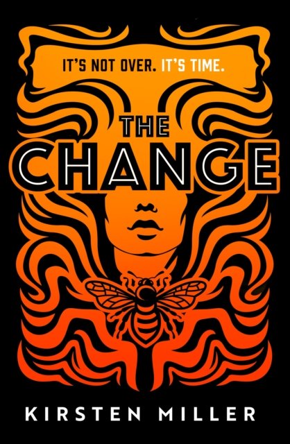 Cover for Kirsten Miller · The Change (Paperback Book) (2022)