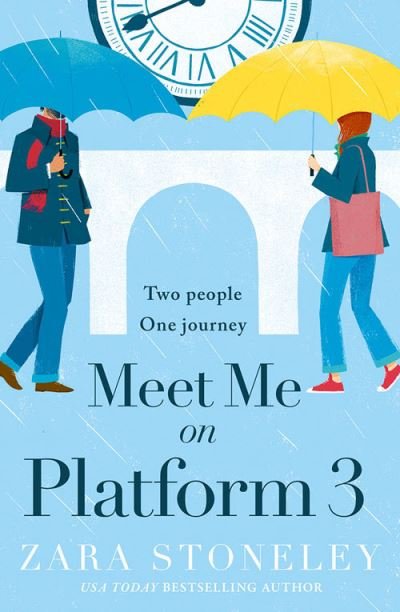 Cover for Zara Stoneley · Meet Me on Platform 3 - The Zara Stoneley Romantic Comedy Collection (Paperback Book) (2022)