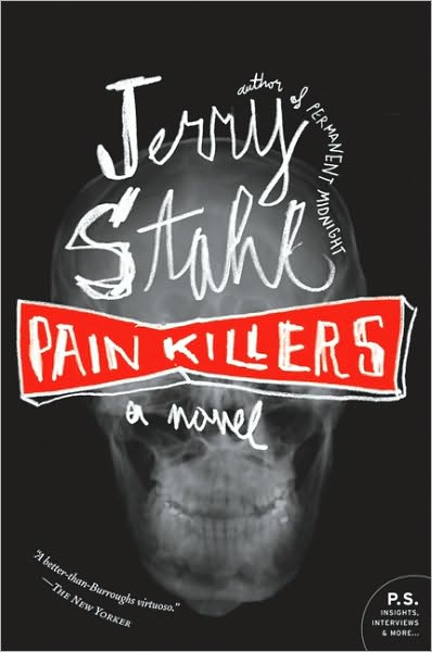 Cover for Jerry Stahl · Pain Killers: a Novel (Taschenbuch) [Reprint edition] (2016)