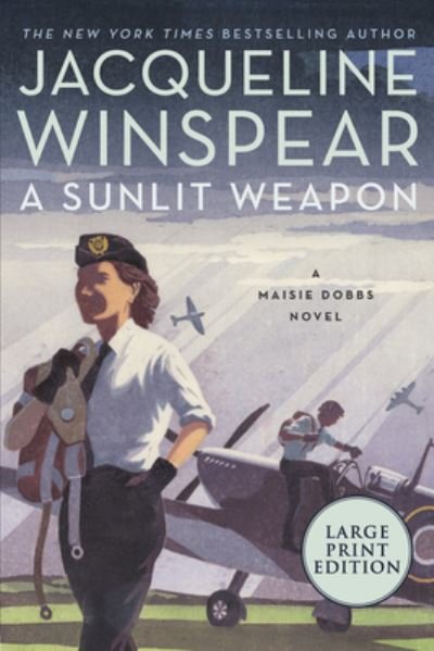 Cover for Jacqueline Winspear · A Sunlit Weapon (Taschenbuch) (2022)