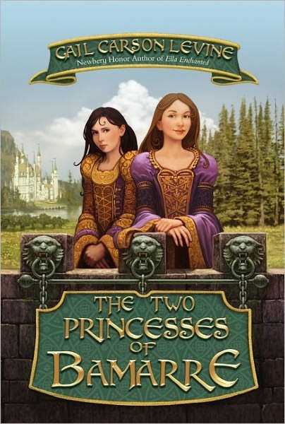 Cover for Gail Carson Levine · The Two Princesses of Bamarre (Paperback Book) [Reissue edition] (2012)