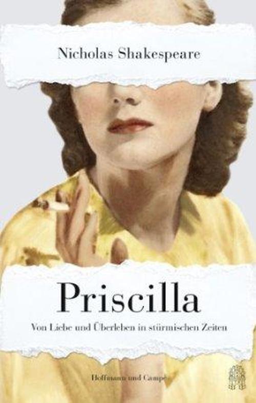 Cover for Nicholas Shakespeare · Priscilla: The Hidden Life of an Englishwoman in Wartime France (Paperback Book) (2014)