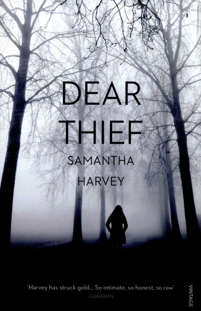 Cover for Samantha Harvey · Dear Thief (Paperback Book) (2015)