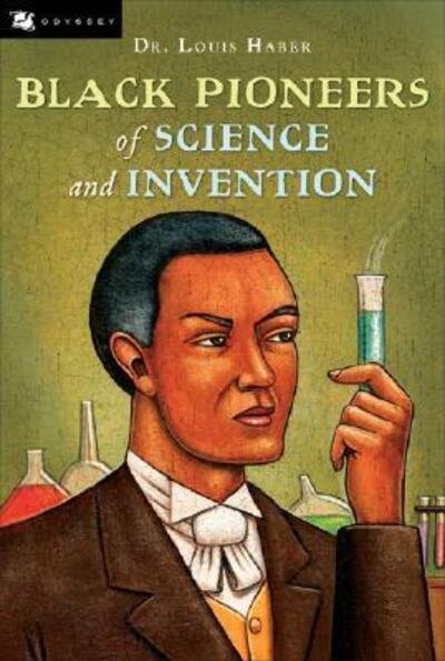 Cover for Haber Louis Haber · Black Pioneers of Science and Invention (Pocketbok) [Reprint edition] (1992)