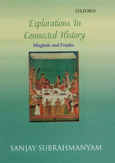 Cover for Sanjay Subrahmanyam · Mughals and Franks (Buch) (2005)