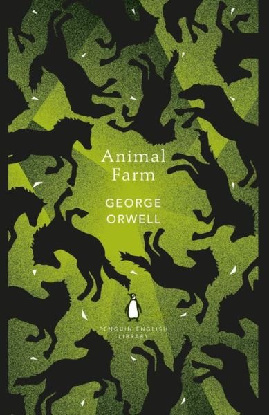 Cover for George Orwell · Animal Farm - The Penguin English Library (Paperback Book) (2018)