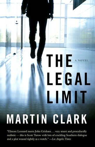 Cover for Martin Clark · The Legal Limit - Vintage Contemporaries (Paperback Book) [Reprint edition] (2009)